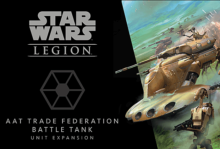 Star Wars: Legion – AAT Trade Federation Battle Tank Unit Expansion [1]