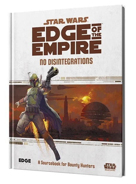 Star Wars RPG Edge of the Empire – No Disintegrations [1]