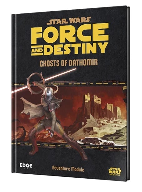 Star Wars RPG Force and Destiny: Ghosts of Dathomir [1]