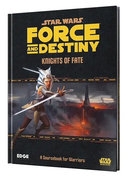 Star Wars RPG Knights of Fate – Supliment Force and Destiny pentru cariera Warrior [1]