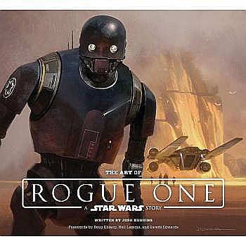 The Art of Rogue One: A Star Wars Story [1]