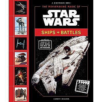 The Moviemaking Magic of Star Wars: Ships & Battles [1]