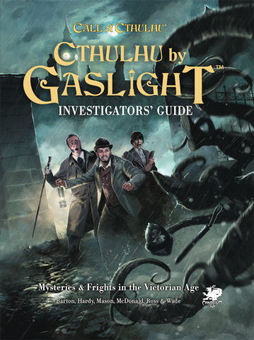 Board Games - Call of Cthulhu RPG - Cthulhu by Gaslight: Investigator’s Guide