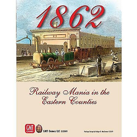 Board Games - 1862: Railway Mania in the Eastern Counties