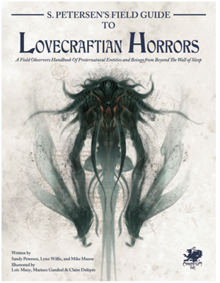RPG si altele - Call of Cthulhu RPG - S. Petersens Field Guide to Lovecraftian Horrors