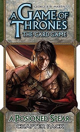 A Game of Thrones LCG: A Poisoned Spear (Chapter Pack) [0]