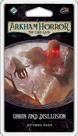 Board Games - Arkham Horror: The Card Game – Union and Disillusion: Mythos Pack