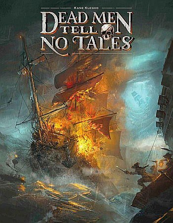 Board Games - Dead Men Tell No Tales