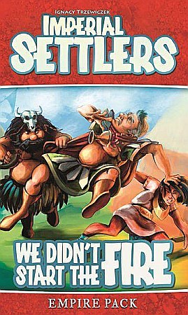 Reduceri - Imperial Settlers: We Didnt Start The Fire