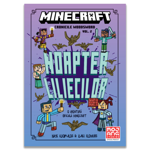 Noutati - Minecraft Cronicile Woodsword Vol.2 – Noaptea liliecilor 7-12 ani