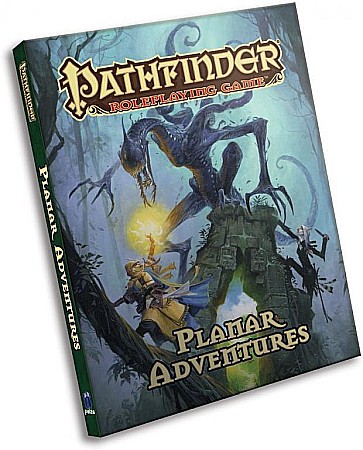 Pathfinder si Starfinder RPG - Pathfinder Roleplaying Game: Planar Adventures
