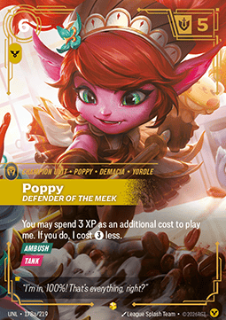 Singles Trading Card Games - Poppy, Defender of the Meek (V.2 - Showcase) Unleashed - Singles 178a