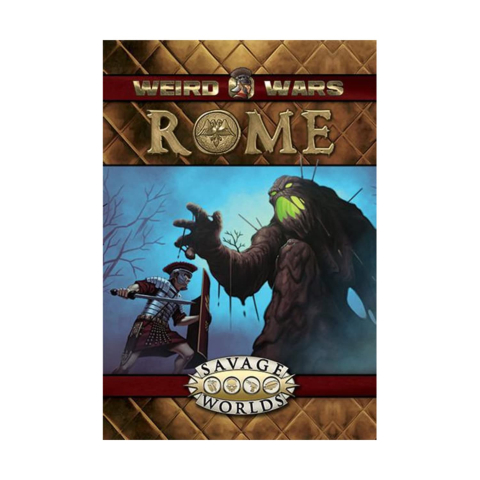 Noutati - Savage Worlds Weird Wars Rome - Supliment RPG