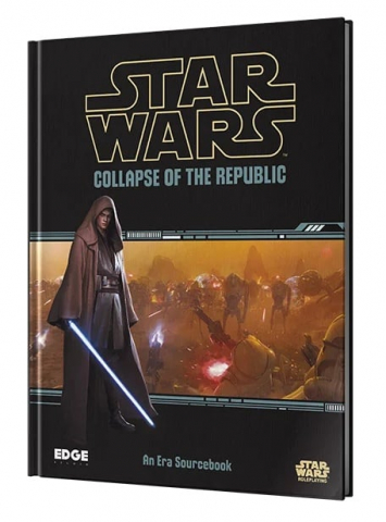 RPG si altele - Star Wars RPG Collapse of the Republic