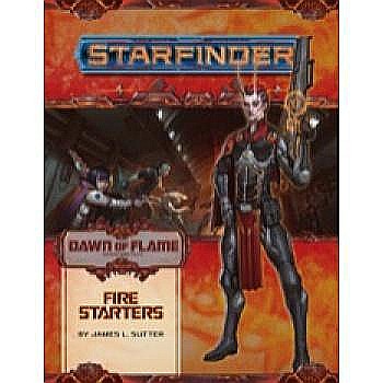 Carti - Starfinder Adventure Path: Fire Starters (Dawn of Flame 1 of 6)