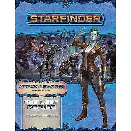 Carti - Starfinder Adventure Path: The Last Refuge (Attack of the Swarm 2 of 6)