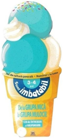 Noutati - Sunt imbatabil 3-4 ani – Editie Inghetata cu 120 intrebari