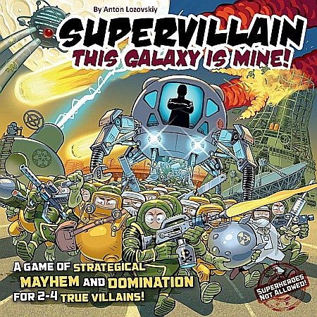 Board Games - Supervillain. This Galaxy Is Mine!