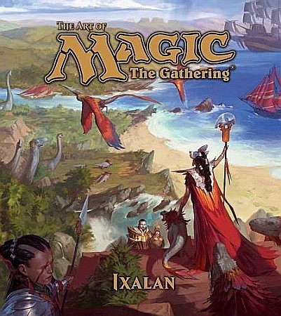 Ixalan - The Art of Magic: The Gathering: Ixalan
