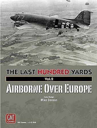 Board Games - The Last Hundred Yards Volume 2: Airborne Over Europe