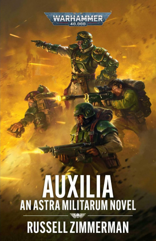 Noutati - Warhammer 40K Auxilia - Roman Black Library Russell Zimmerman Engleza