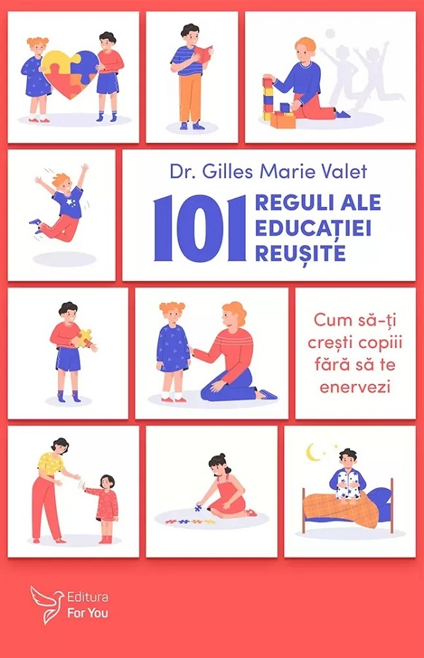 101 reguli ale educatiei reusite-Dr.Gilles Marie Valet [1]