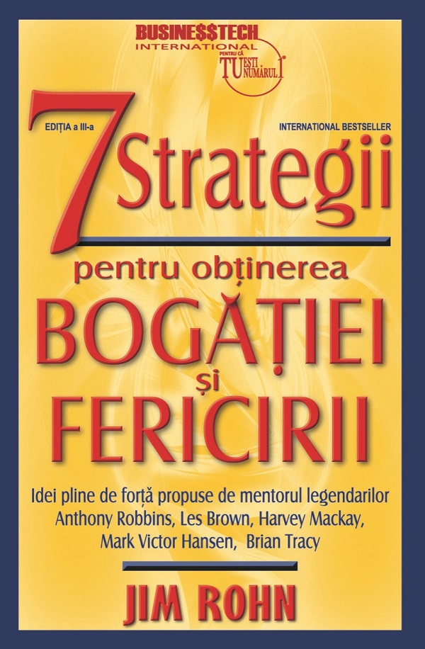 7 strategii pentru obtinerea bogatiei si fericirii Ed.3 - Jim Rohn [1]
