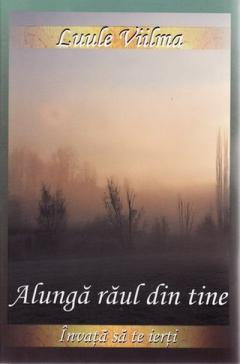 Alunga raul din tine -  Luule Viilma [1]