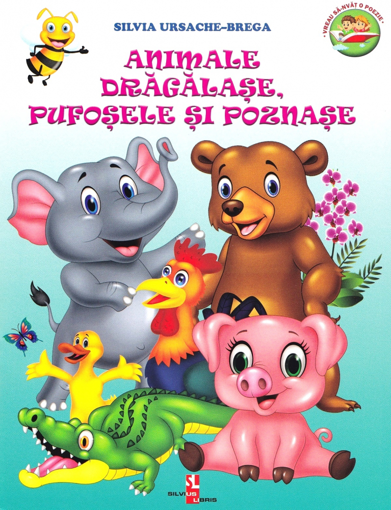 Animale dragalase, pufosele si poznase -  Silvia Ursache-Brega [1]