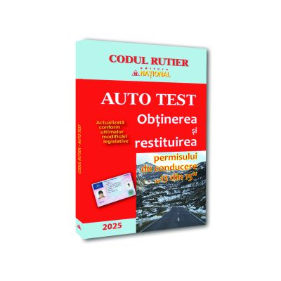 AUTO TEST 2025. Obținerea și restituirea permisului de conducere, 13 din 15 [1]