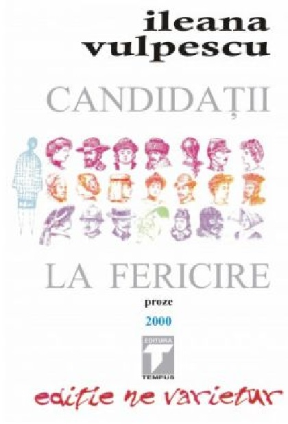 Candidati la fericire- Ileana Vulpescu [1]