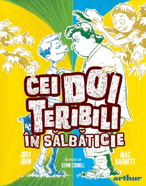 Cei doi teribili in salbaticie -Mac Barnett , Jory John [1]