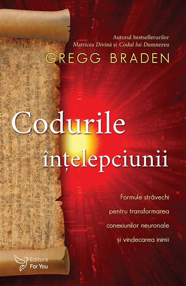 Codurile intelepciunii - Gregg Braden [1]
