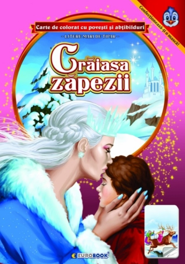 Craiasa zapezii. Carte de colorat cu povesti si abtibilduri [1]