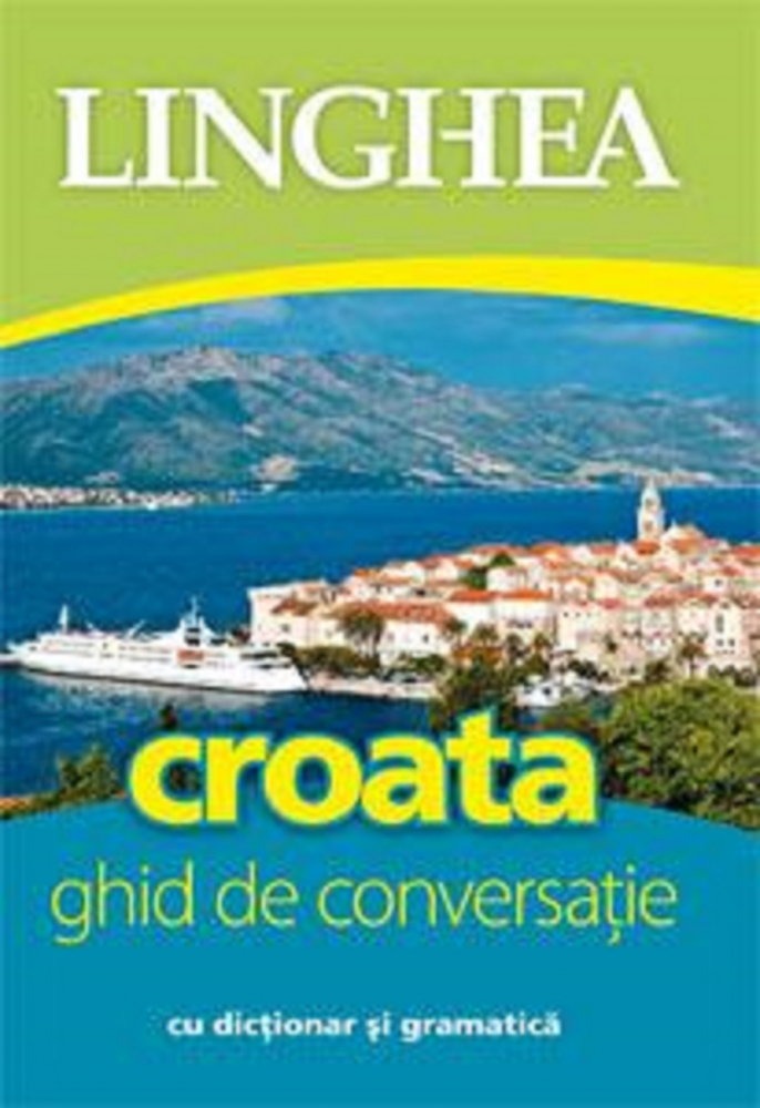 Croata. Ghid de conversatie [1]