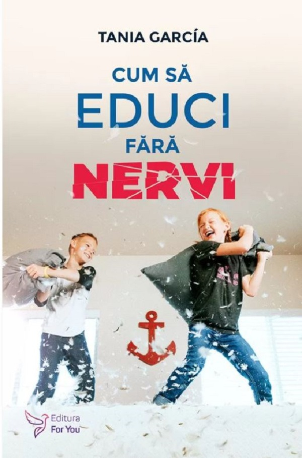 Cum sa educi fara nervi - 	Tania Garcia [1]