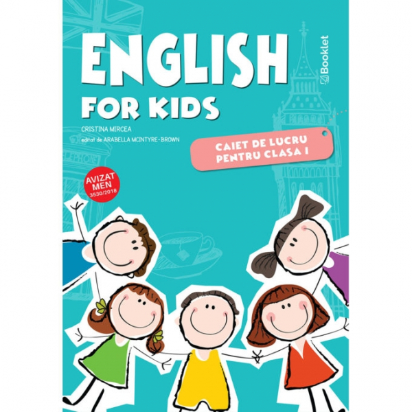 English for kids. Caiet de lucru pentru clasa a 1-a (editie color) [1]