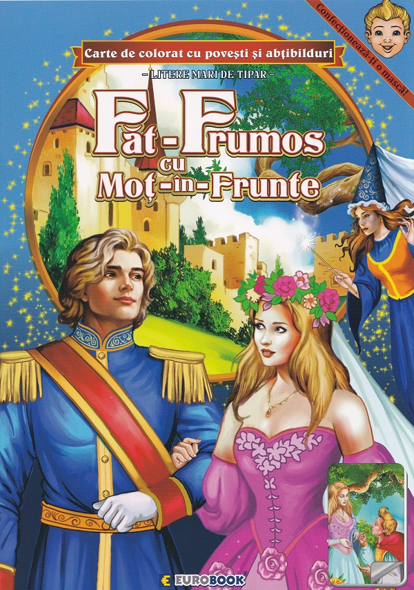 Fat-Frumos cu Mot-in-Frunte. Carte de colorat cu povesti si abtibilduri [1]