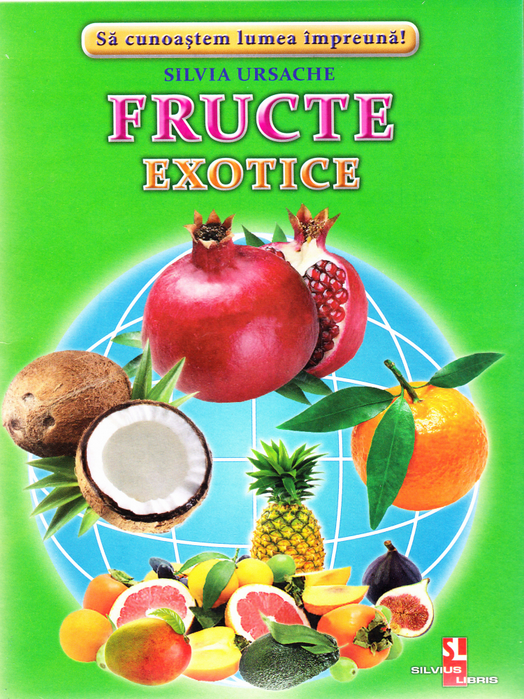 Fructe exotice - Cartonase - Silvia Ursache [1]