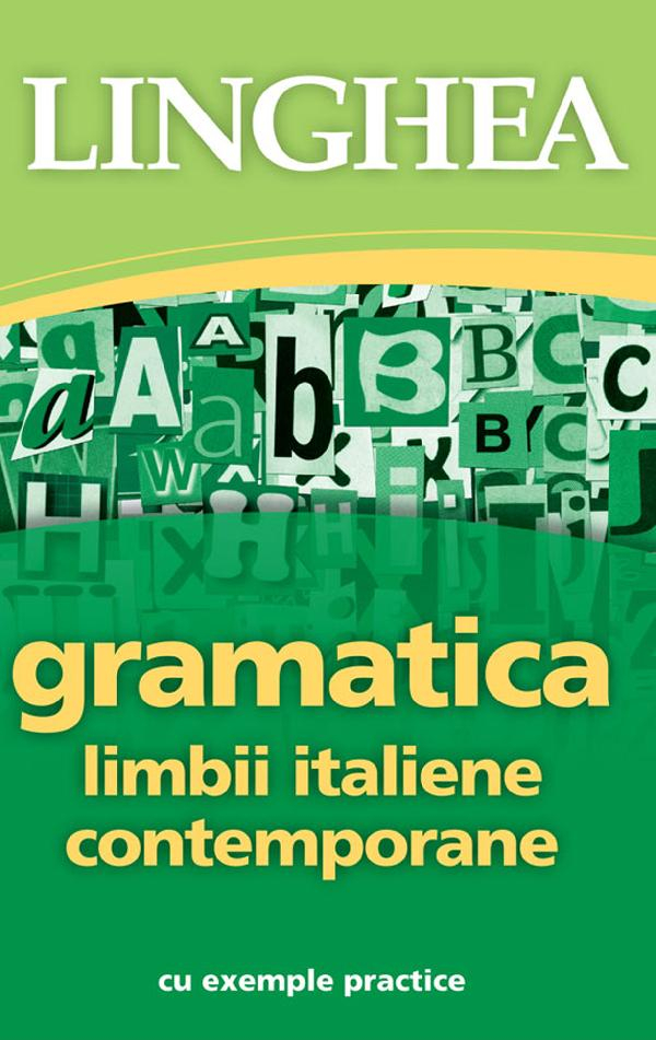 Gramatica limbii italiene contemporane cu exemple practice [1]