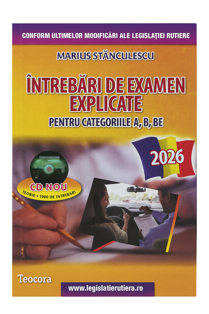 Intrebari de examen explicate pentru categoriile A, B, BE +CD 2026 [1]