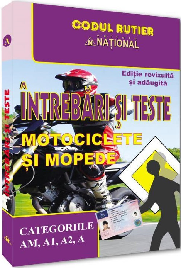 Intrebari si teste pentru obtinerea permisului de conducere categoria AM, A1, A2, A [1]