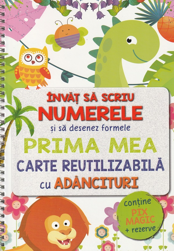 Invat sa scriu numerele si sa desenez formele. Prima mea carte reutilizabila cu adancituri + pix magic si rezerve [1]
