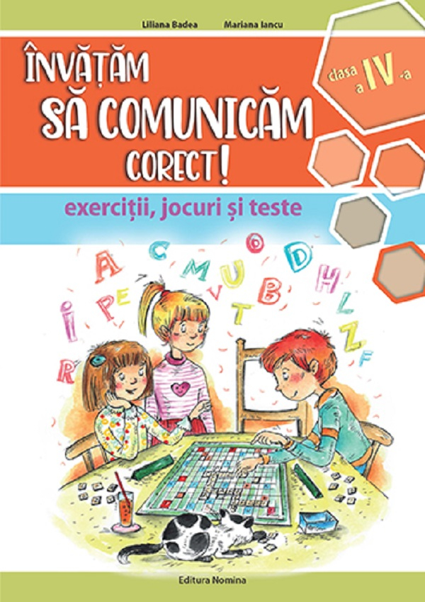 Invatam sa comunicam corect! - Clasa 4 - Mariana Iancu , Liliana Badea [1]