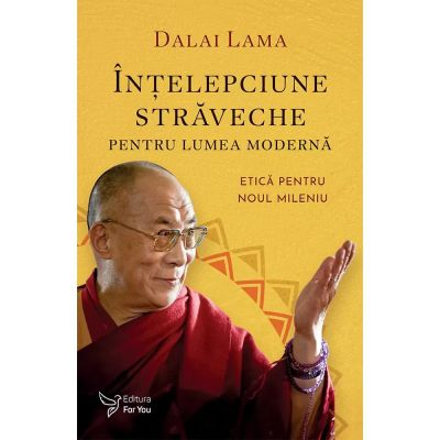 Ințelepciune străveche pentru lumea modernă [1]