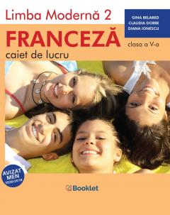 Limba moderna 2 Franceza. Caiet de lucru clasa a V a [1]