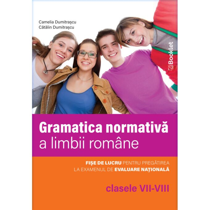 Limba română. Gramatica normativă a limbii române – clasele VII-VIII [1]