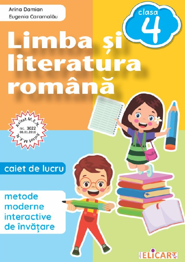 Limba si literatura romana - Clasa 4 - Caiet de lucru - Eugenia Caramalau , Arina Damian [1]