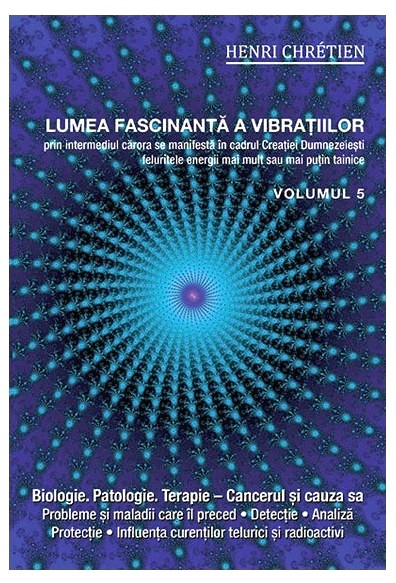Lumea fascinanta a vibratiilor vol.5 - Henri Chretien [1]