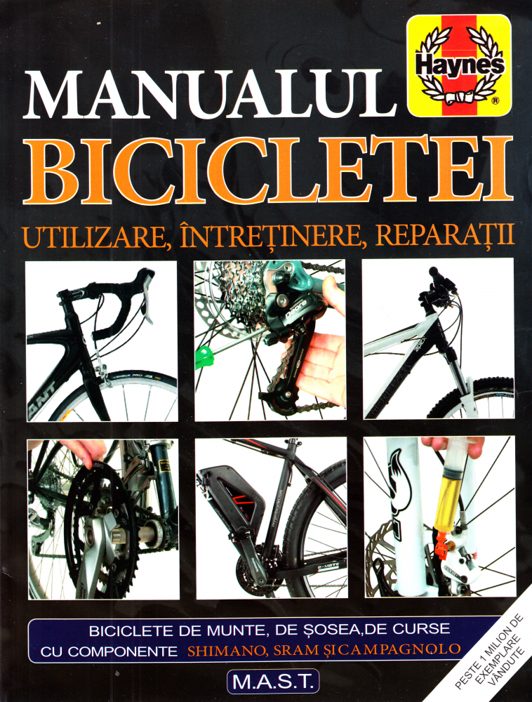 Manualul bicicletei. Utilizare, intretinere, reparatii - Mark Storey , James Witts [1]